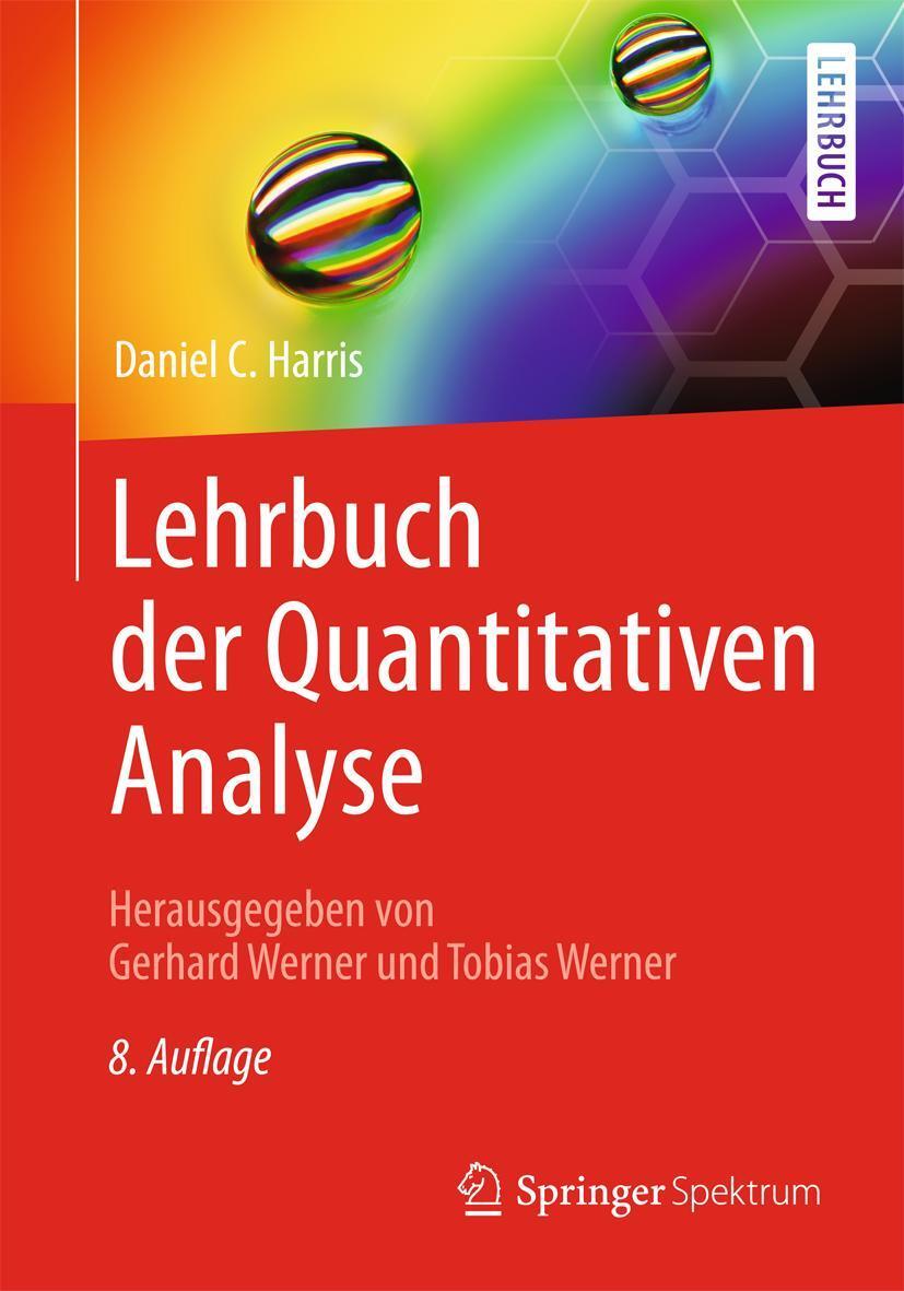 Cover: 9783642377877 | Lehrbuch der Quantitativen Analyse | Daniel C. Harris | Buch | xv
