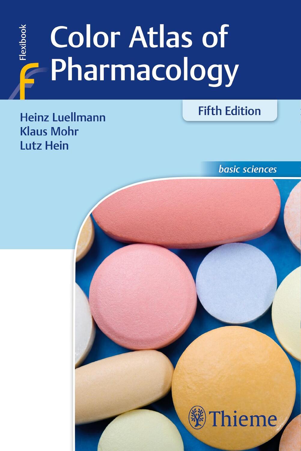 Cover: 9783132410657 | Color Atlas of Pharmacology | Lutz Hein (u. a.) | Taschenbuch | 444 S.