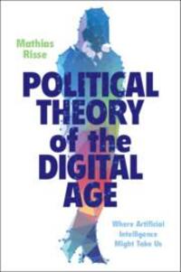 Cover: 9781009255196 | Political Theory of the Digital Age | Mathias Risse | Taschenbuch