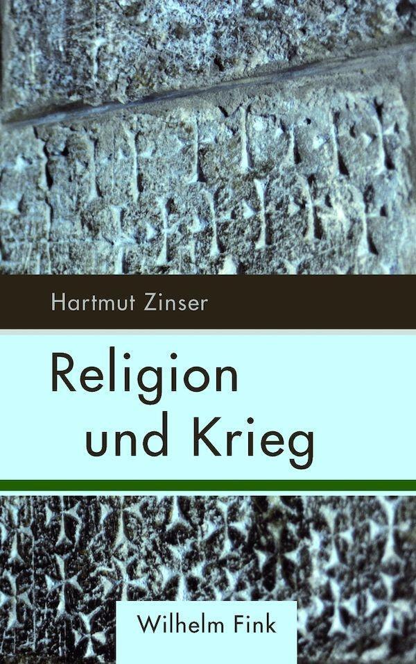 Cover: 9783770558339 | Religion und Krieg | Hartmut Zinser | Taschenbuch | 200 S. | Deutsch