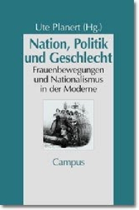 Cover: 9783593365787 | Nation, Politik und Geschlecht | Ute Planert | Taschenbuch | 357 S.
