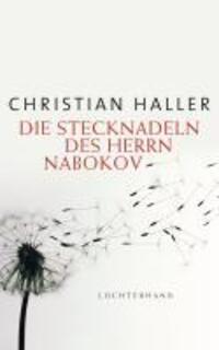 Cover: 9783630873503 | Die Stecknadeln des Herrn Nabokov | Christian Haller | Buch | 160 S.