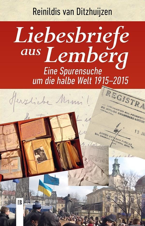 Cover: 9783850287074 | Liebesbriefe aus Lemberg | Reinildis van Ditzhuyzen | Deutsch | 2015