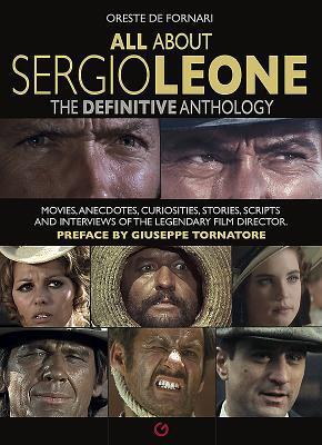Cover: 9788873017844 | All About Sergio Leone | Giuseppe Tornatore (u. a.) | Taschenbuch