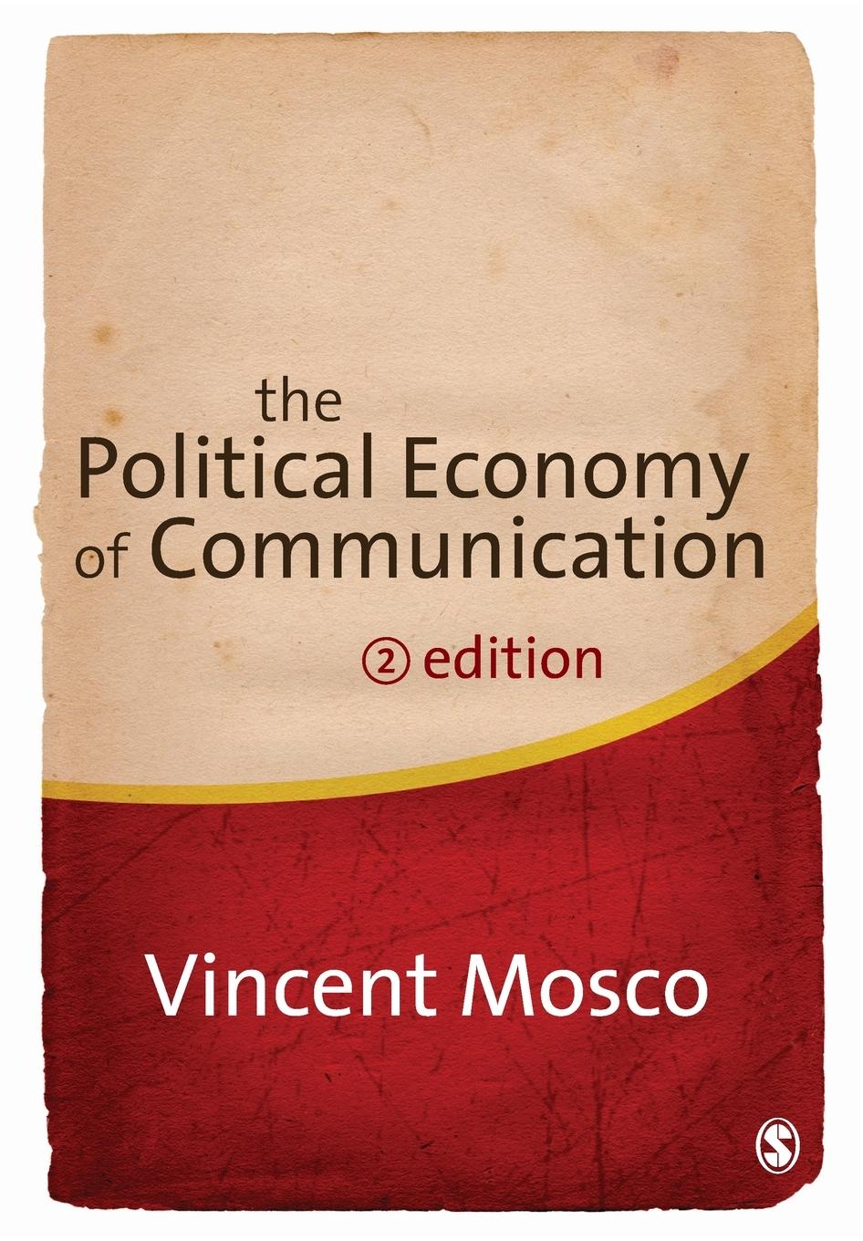 Cover: 9781412947015 | The Political Economy of Communication | Vincent Mosco | Taschenbuch