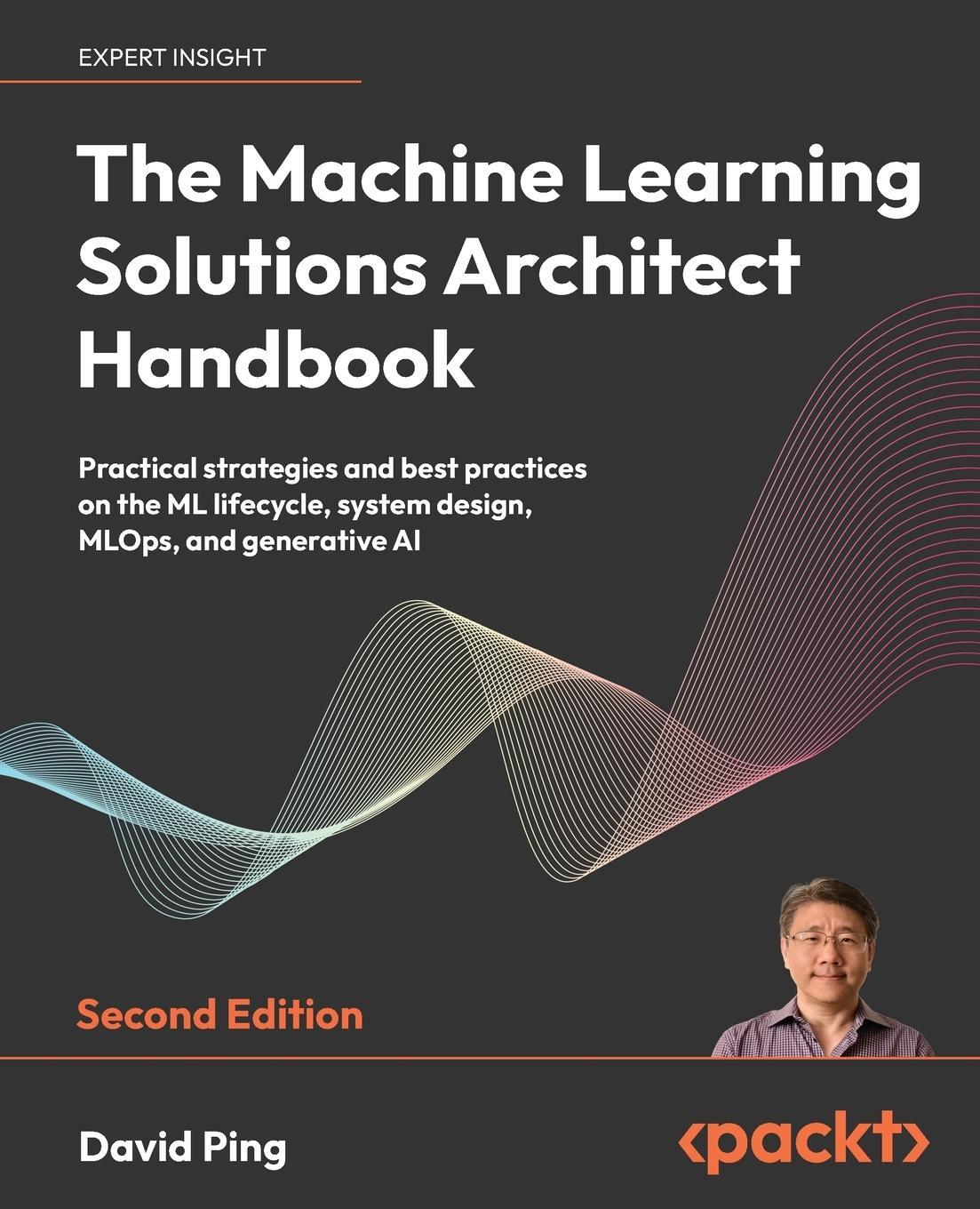 Cover: 9781805122500 | The Machine Learning Solutions Architect Handbook - Second Edition