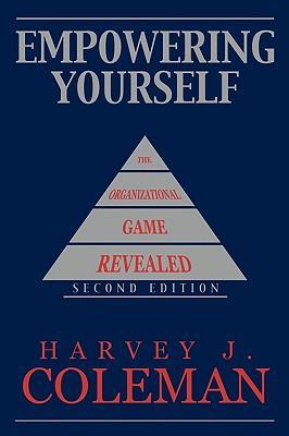 Cover: 9781449080358 | Empowering Yourself | The Organizational Game Revealed | Coleman