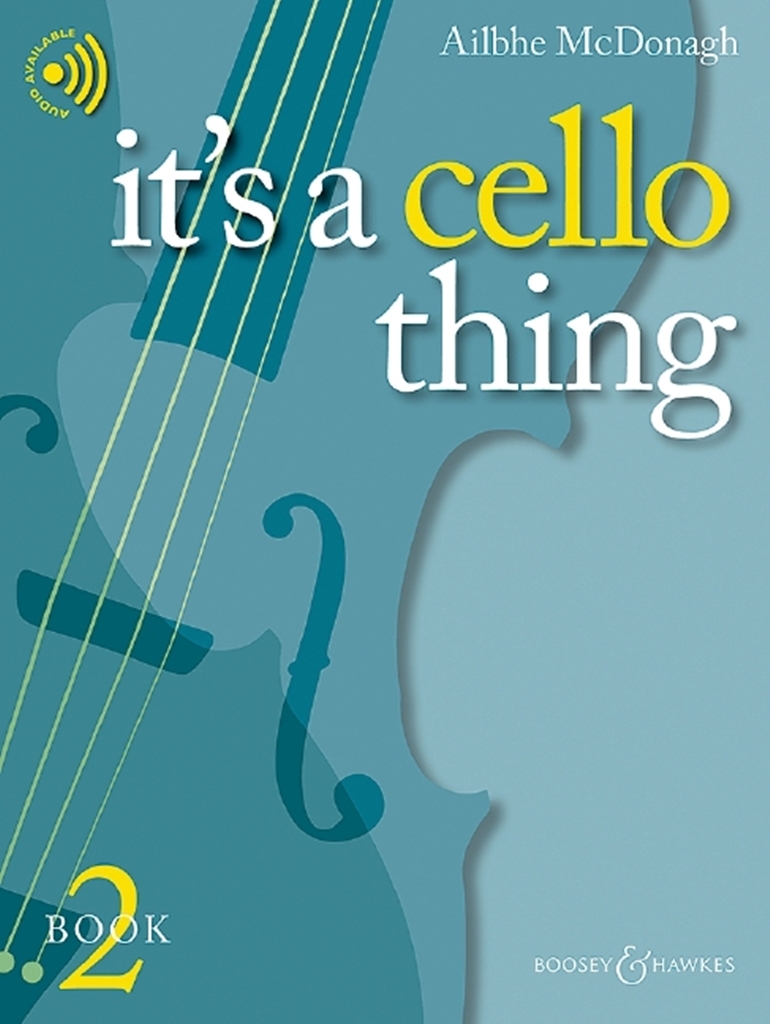 Cover: 9790060138003 | It's A Cello Thing, Book 2 | Buch + Online-Audio | Boosey and Hawkes