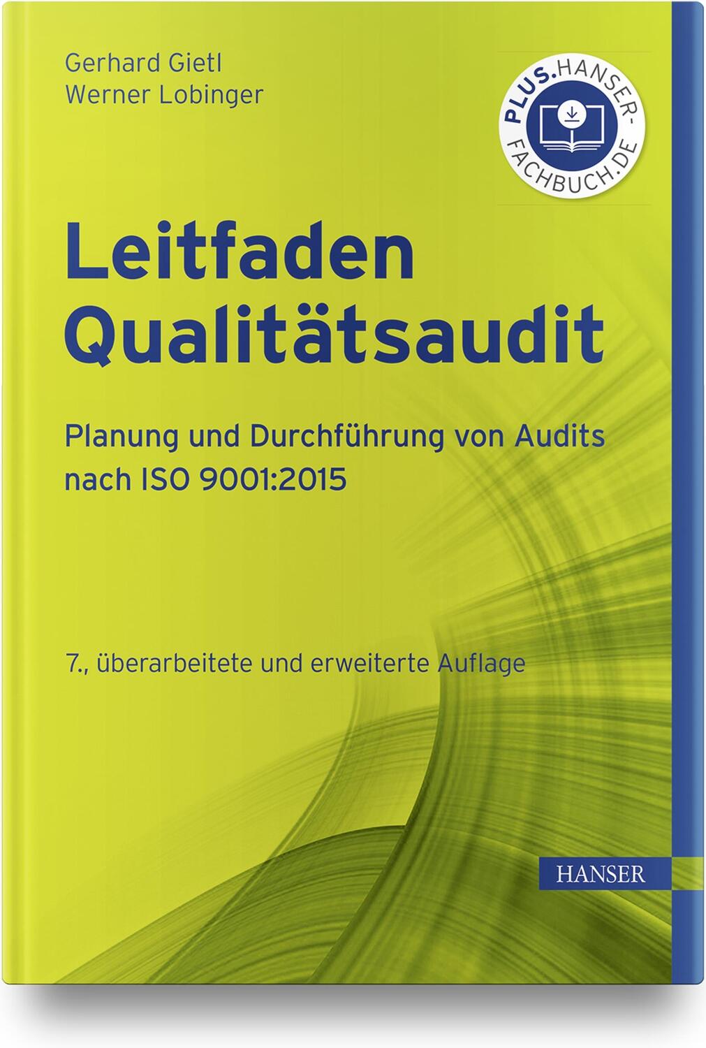 Cover: 9783446473355 | Leitfaden Qualitätsaudit | Gerhard Gietl (u. a.) | Buch | 376 S.