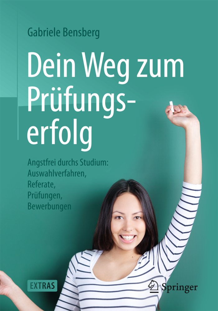 Cover: 9783662434185 | Dein Weg zum Prüfungserfolg | Gabriele Bensberg | Taschenbuch | XVI