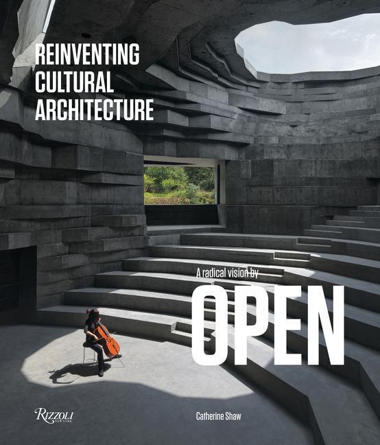 Cover: 9788891831958 | A Radical Vision by Open: Reinventing Cultural Architecture | Buch