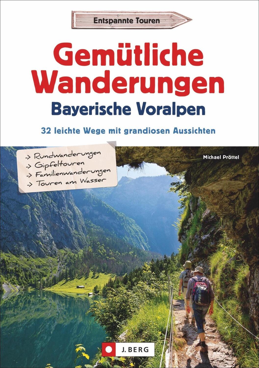 Cover: 9783862468096 | Gemütliche Wanderungen in den Bayerischen Voralpen | Michael Pröttel