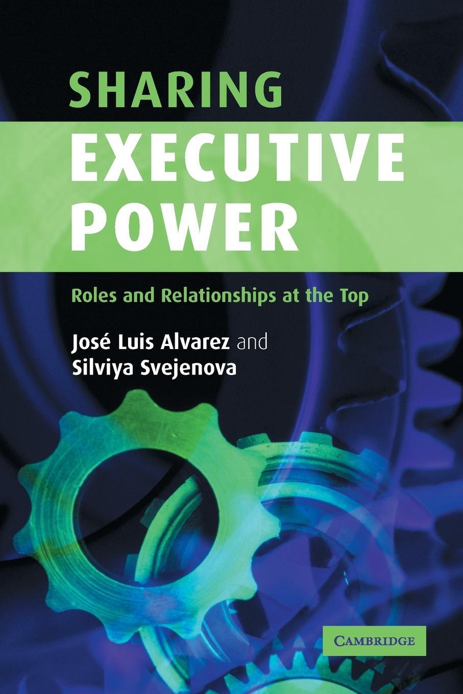 Cover: 9780521601078 | Sharing Executive Power | José Luis Alvarez (u. a.) | Taschenbuch