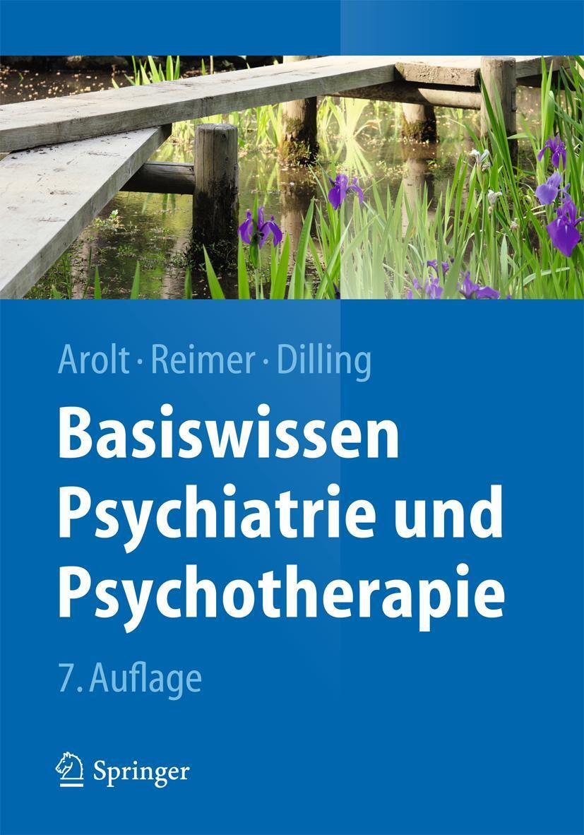 Cover: 9783642165788 | Basiswissen Psychiatrie und Psychotherapie | Volker Arolt (u. a.) | xx