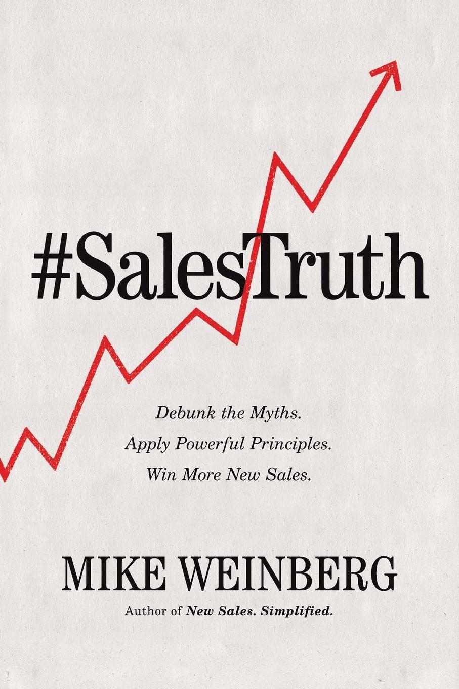Cover: 9781400217465 | Sales Truth | Mike Weinberg | Taschenbuch | Paperback | Englisch