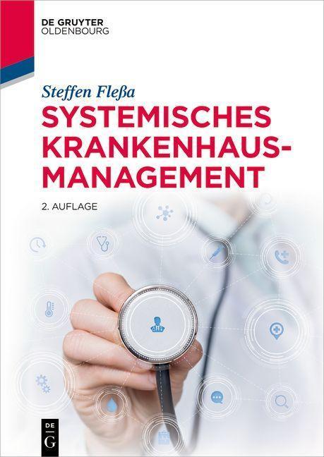 Cover: 9783110753004 | Systemisches Krankenhausmanagement | Steffen Fleßa | Taschenbuch