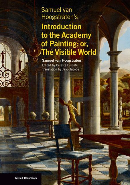 Cover: 9781606066676 | Samuel van Hoogstraten's Introduction to the Academy of Painting;...