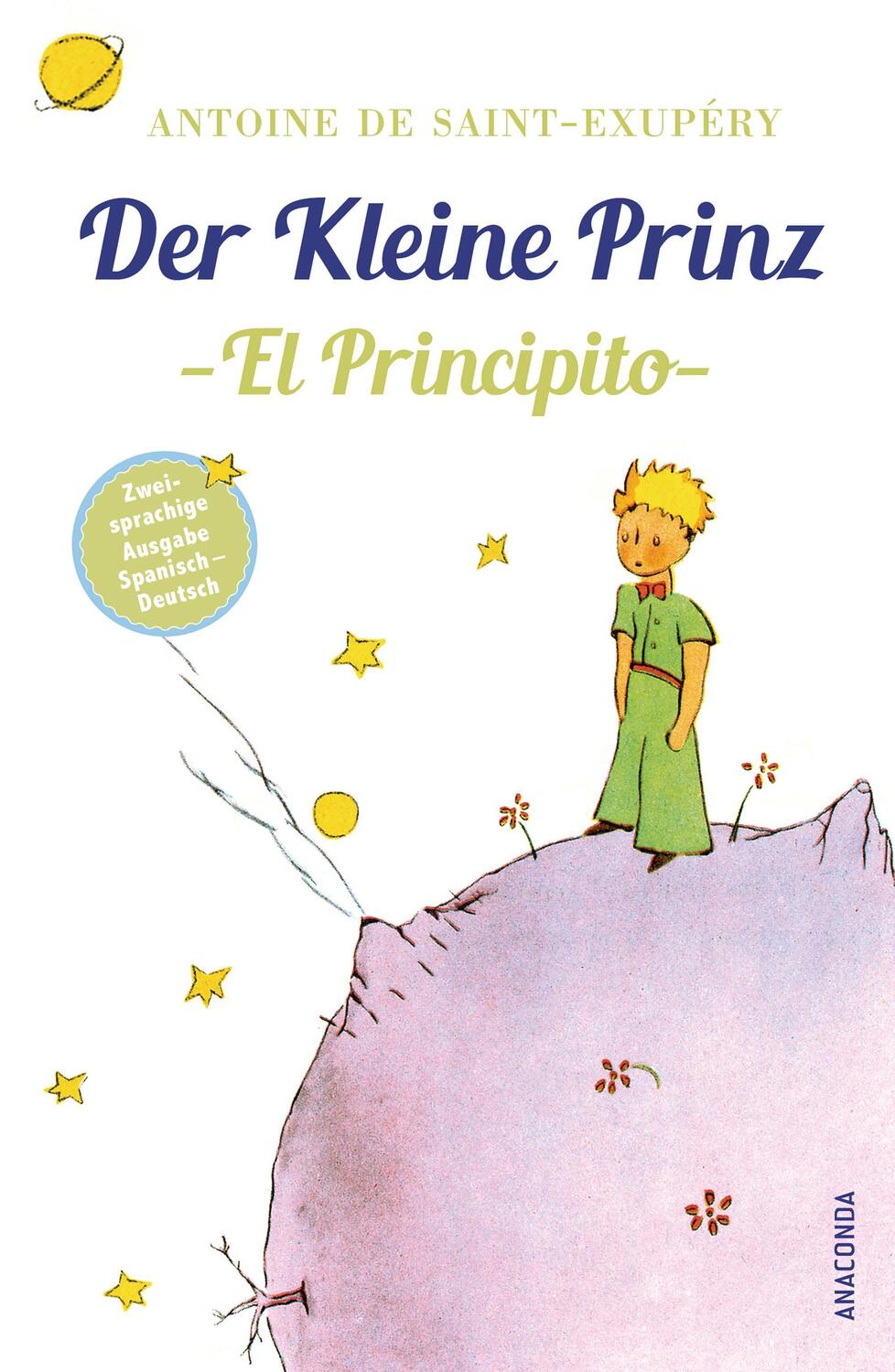 Cover: 9783730610756 | Der Kleine Prinz / El Principito | Antoine de Saint-Exupéry | Buch