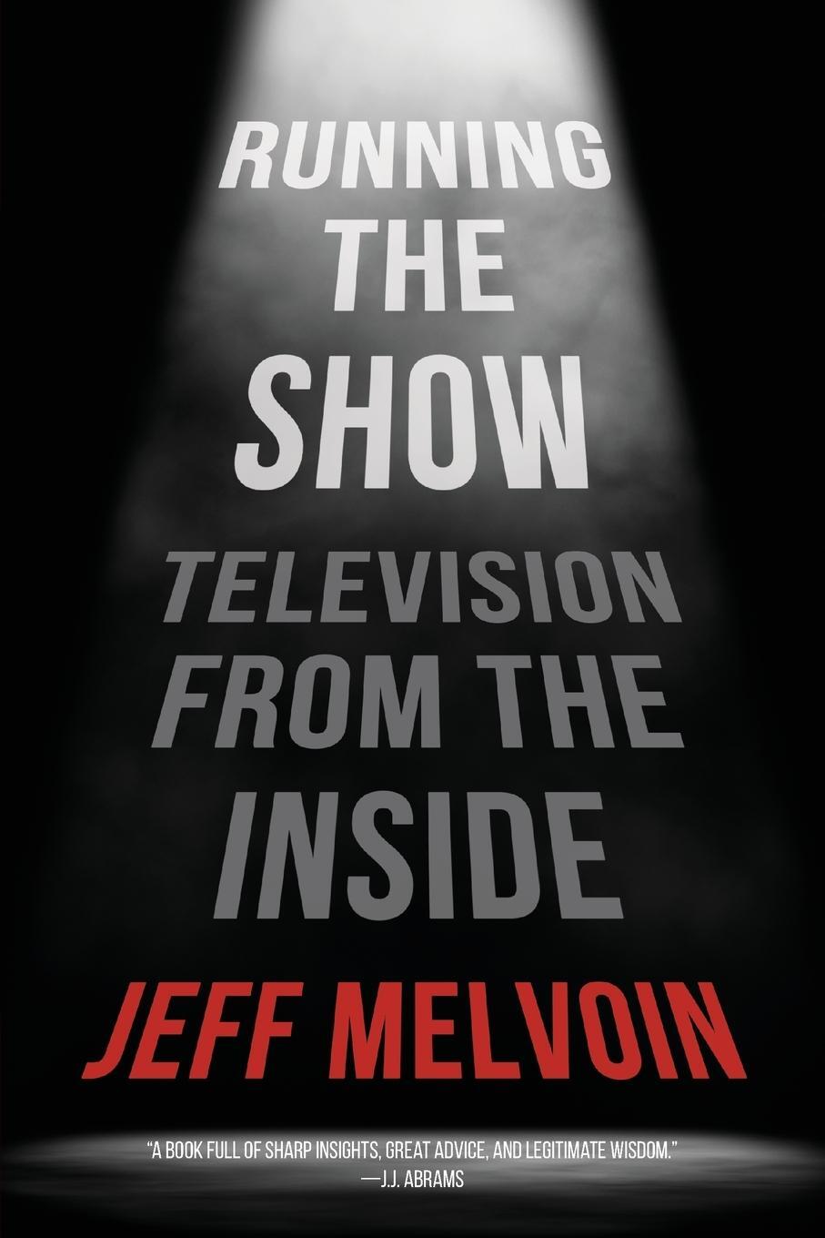Cover: 9781493075294 | Running the Show | Television from the Inside | Jeff Melvoin | Buch