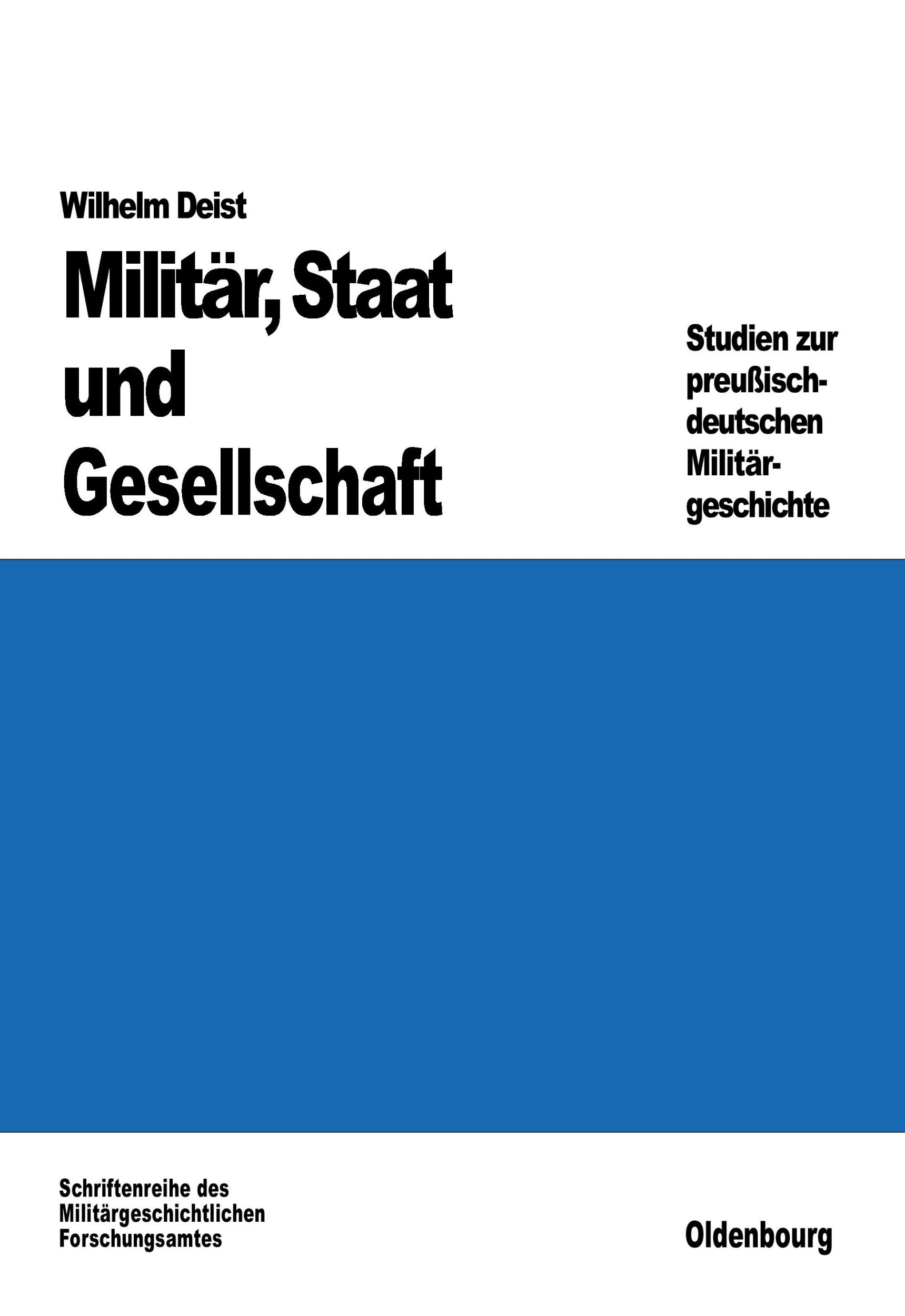 Cover: 9783486559200 | Militär, Staat und Gesellschaft. | Wilhelm Deist | Taschenbuch | XV