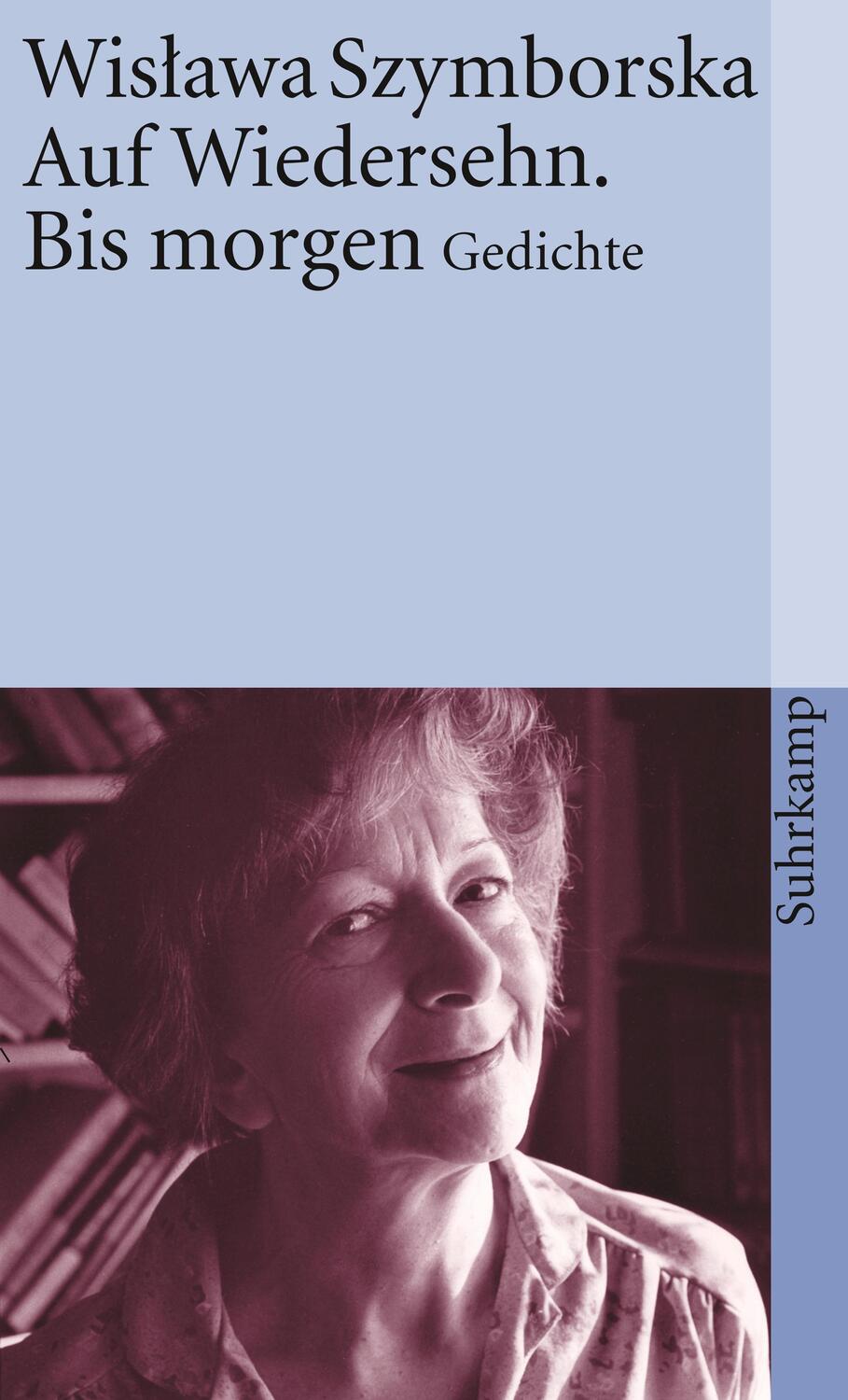 Cover: 9783518393581 | Auf Wiedersehen. Bis morgen | Wislawa Szymborska | Taschenbuch | 1998