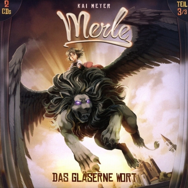 Cover: 9783941899698 | Merle - Folge 03: Das Gläserne Wort | Hörspiel | Kai Meyer | Deutsch