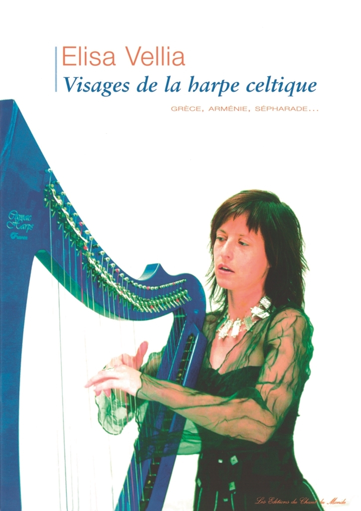 Cover: 9790201642802 | Visages De La Harpe Celtique | Elisa Vellia | Buch | Chant du Monde
