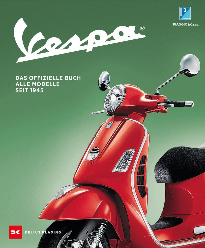 Cover: 9783667118585 | Vespa | Das offizielle Buch. Alle Modelle seit 1945 | Davide Mazzanti