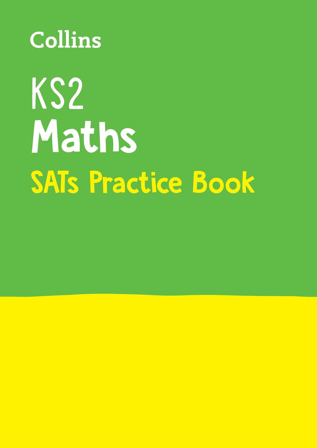 Cover: 9780008112783 | KS2 Maths SATs Practice Workbook | For the 2023 Tests | Collins KS2