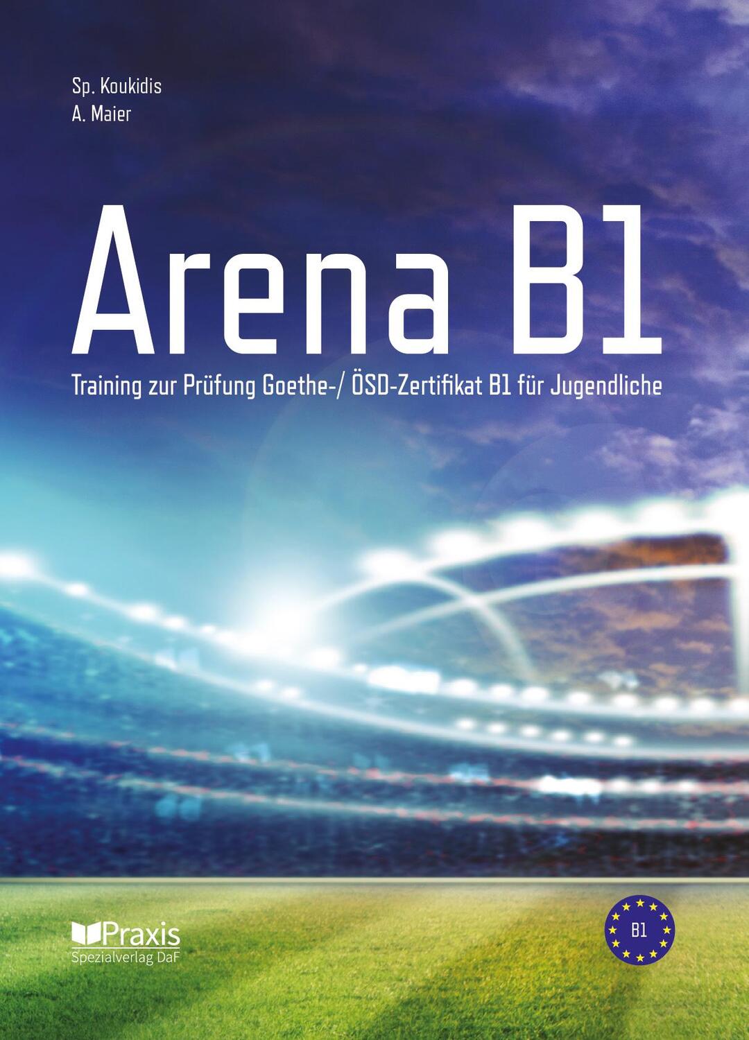 Cover: 9789608261877 | Arena B1 | Spiros Koukidis (u. a.) | Taschenbuch | Deutsch | 2019