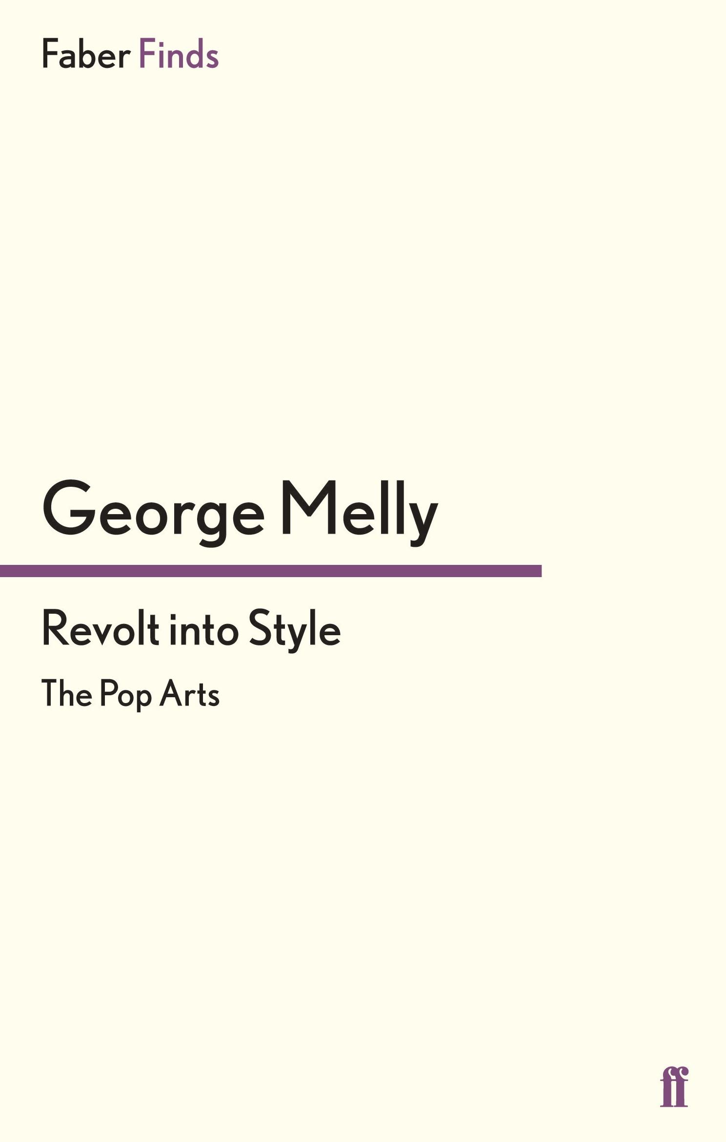 Cover: 9780571246588 | Revolt into Style | Melly George | Taschenbuch | 286 S. | Englisch