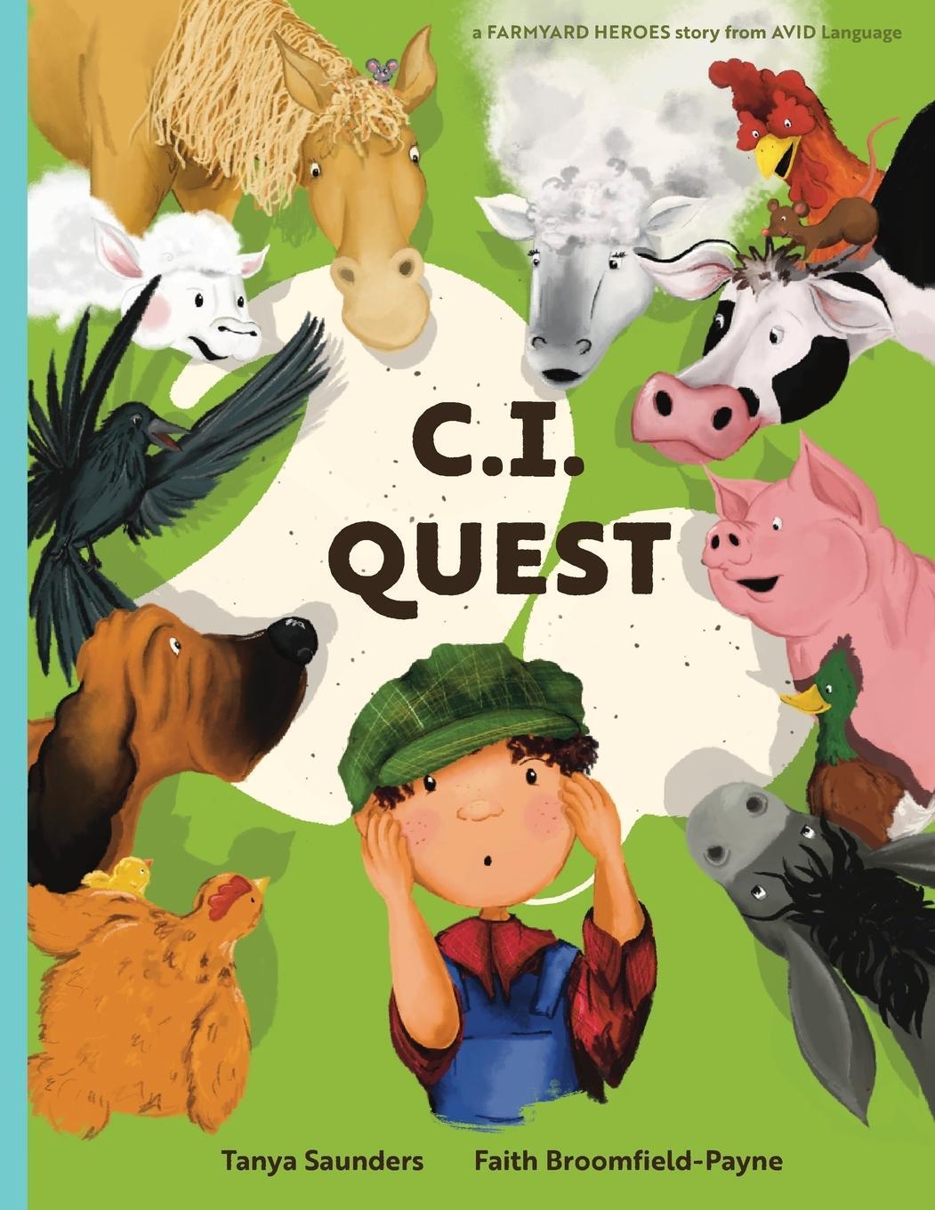 Cover: 9781913968175 | C.I. Quest | Tanya Saunders | Taschenbuch | Farmyard Heroes | Englisch