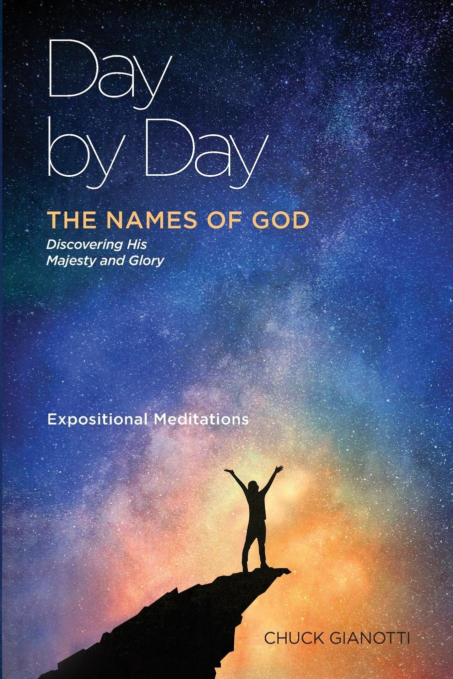 Cover: 9781593872939 | Day by Day | The Names of God: Names of God | Chuck Gianotti | Buch