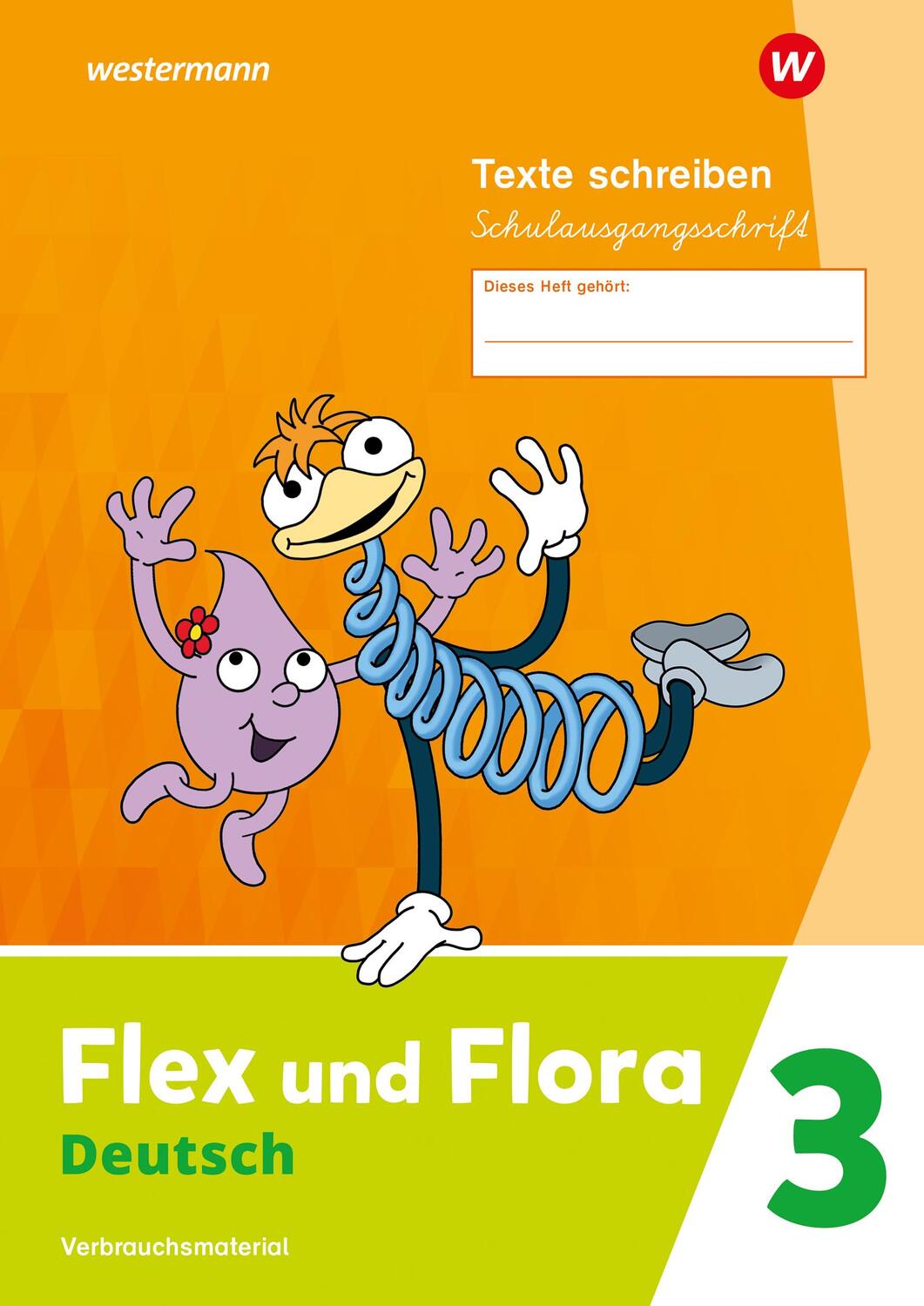 Cover: 9783141271621 | Flex und Flora 3 Heft Texte schreiben. (Schulausgangsschrift)...