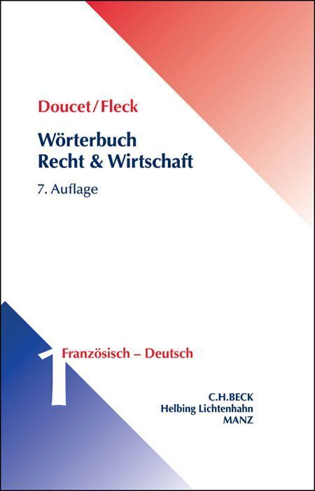 Wörterbuch Recht & Wirtschaft Band 1: Französisch - Deutsch. Bd.1 - Doucet, Michel