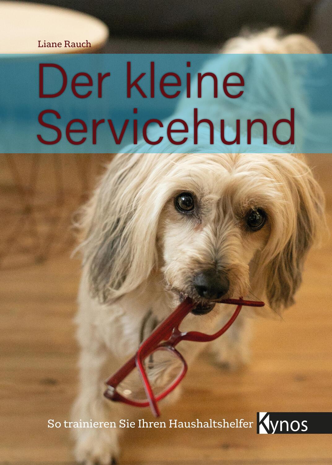 Cover: 9783954642731 | Der kleine Servicehund | So trainieren Sie Ihren Haushaltshelfer