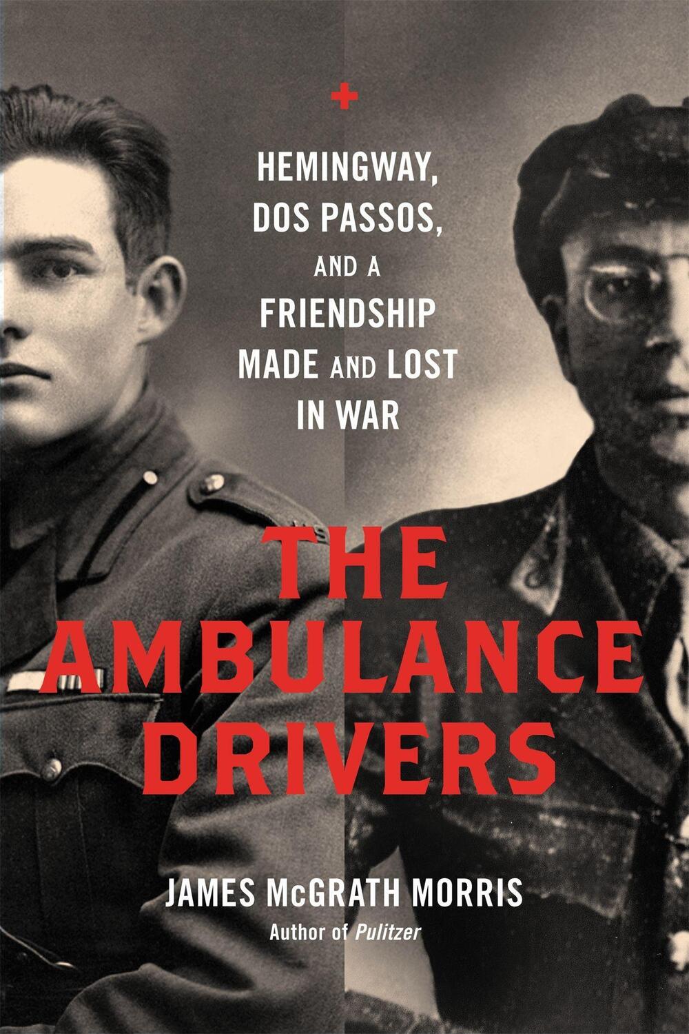 Cover: 9780306823831 | The Ambulance Drivers | James Mcgrath Morris | Buch | Englisch | 2017