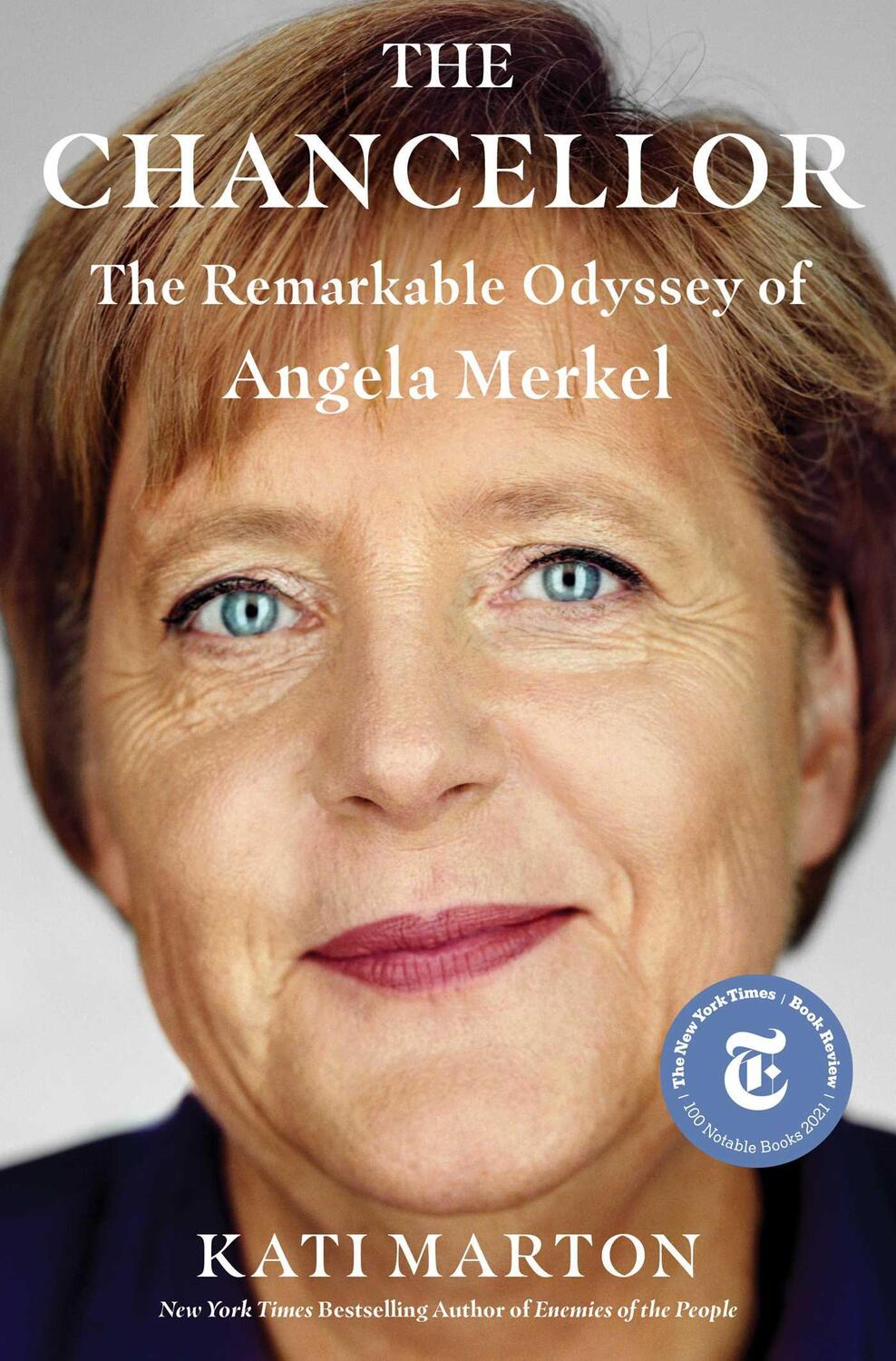 Cover: 9781501192623 | The Chancellor: The Remarkable Odyssey of Angela Merkel | Kati Marton