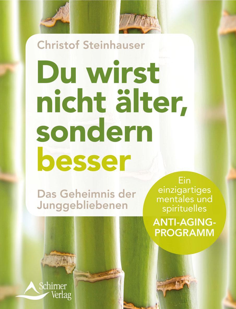 Cover: 9783843412889 | Du wirst nicht älter, sondern besser | Christof Steinhauser | Buch