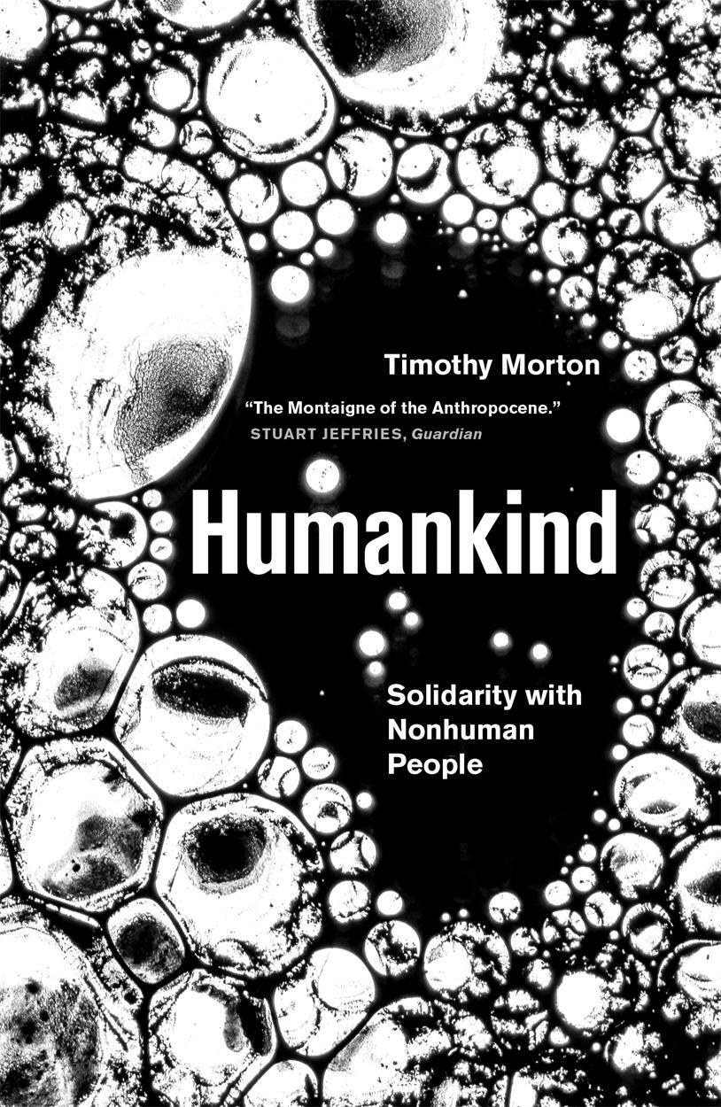 Cover: 9781788731003 | Humankind | Solidarity with Non-Human People | Timothy Morton | Buch