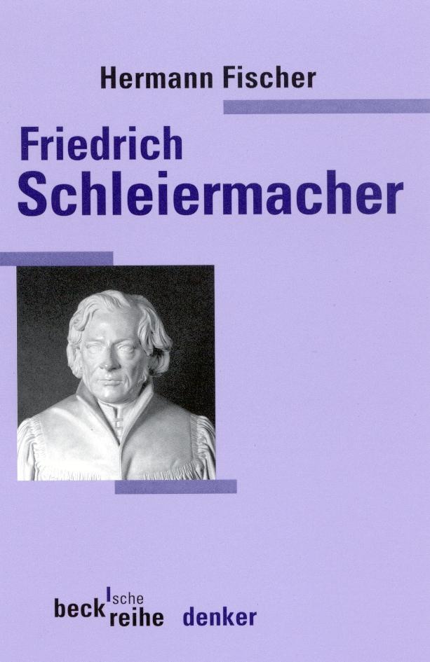 Cover: 9783406459740 | Friedrich Daniel Ernst Schleiermacher | Hermann Fischer | Taschenbuch