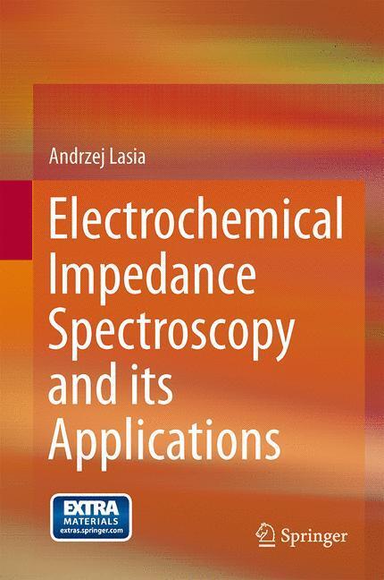 Cover: 9781461489320 | Electrochemical Impedance Spectroscopy and Its Applications | Lasia