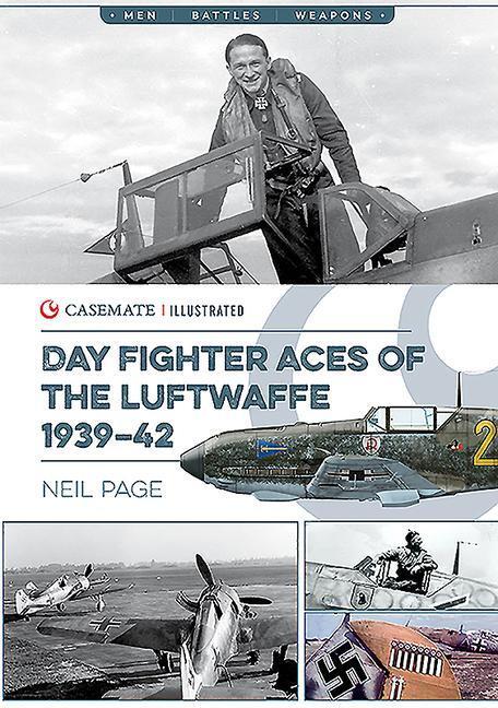 Cover: 9781612008486 | Day Fighter Aces of the Luftwaffe 1939-42 | Neil Page | Taschenbuch