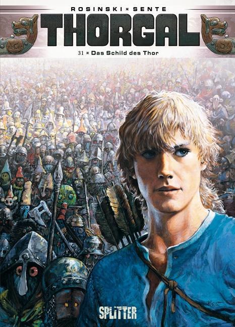 Cover: 9783868693683 | Thorgal 31 | Das Schild des Thor | Yves Sente (u. a.) | Buch | Thorgal