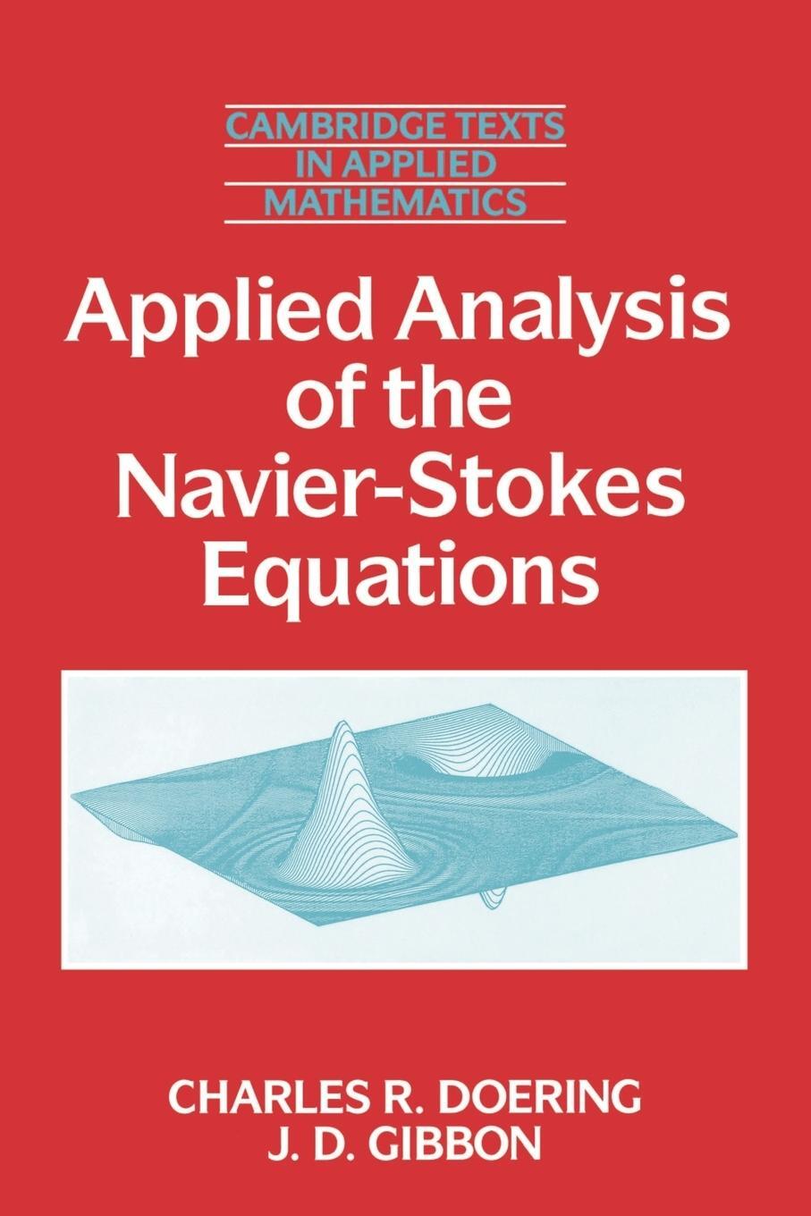 Cover: 9780521445689 | Applied Analysis of the Navier-Stokes Equations | Doering (u. a.)