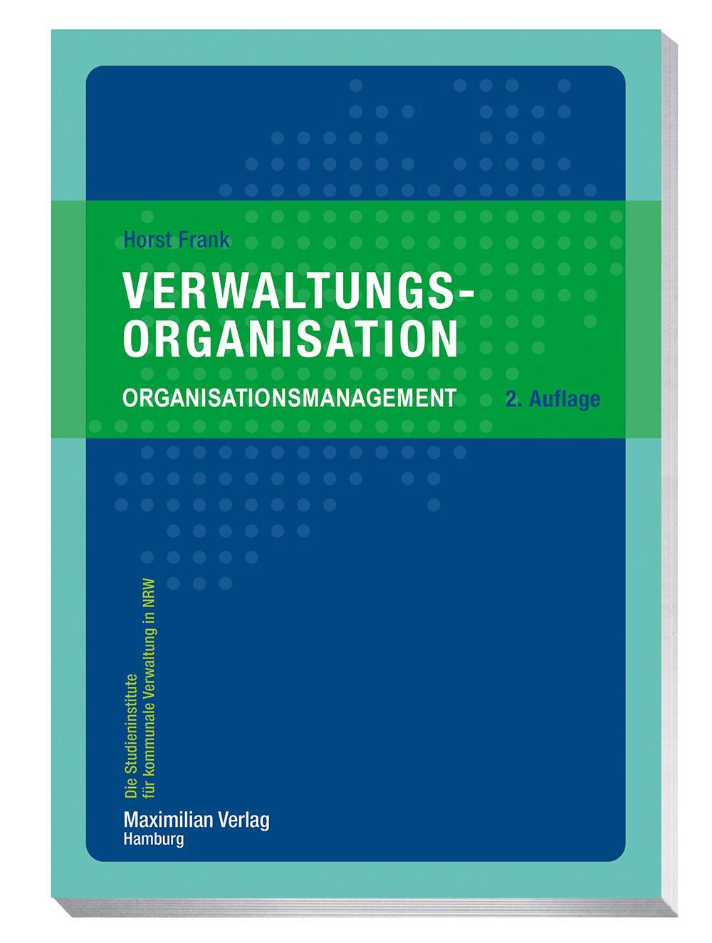 Cover: 9783786912828 | Verwaltungsorganisation | Organisationsmanagement | Horst Frank | Buch