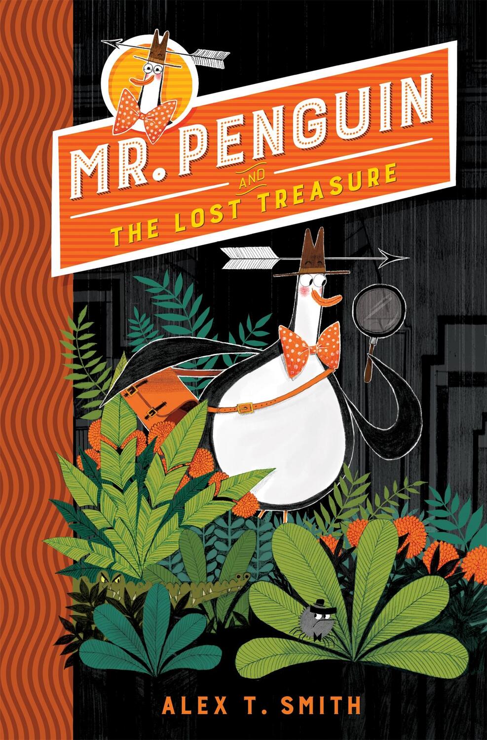Cover: 9781444932072 | Mr Penguin and the Lost Treasure | Alex T. Smith | Taschenbuch | 2018