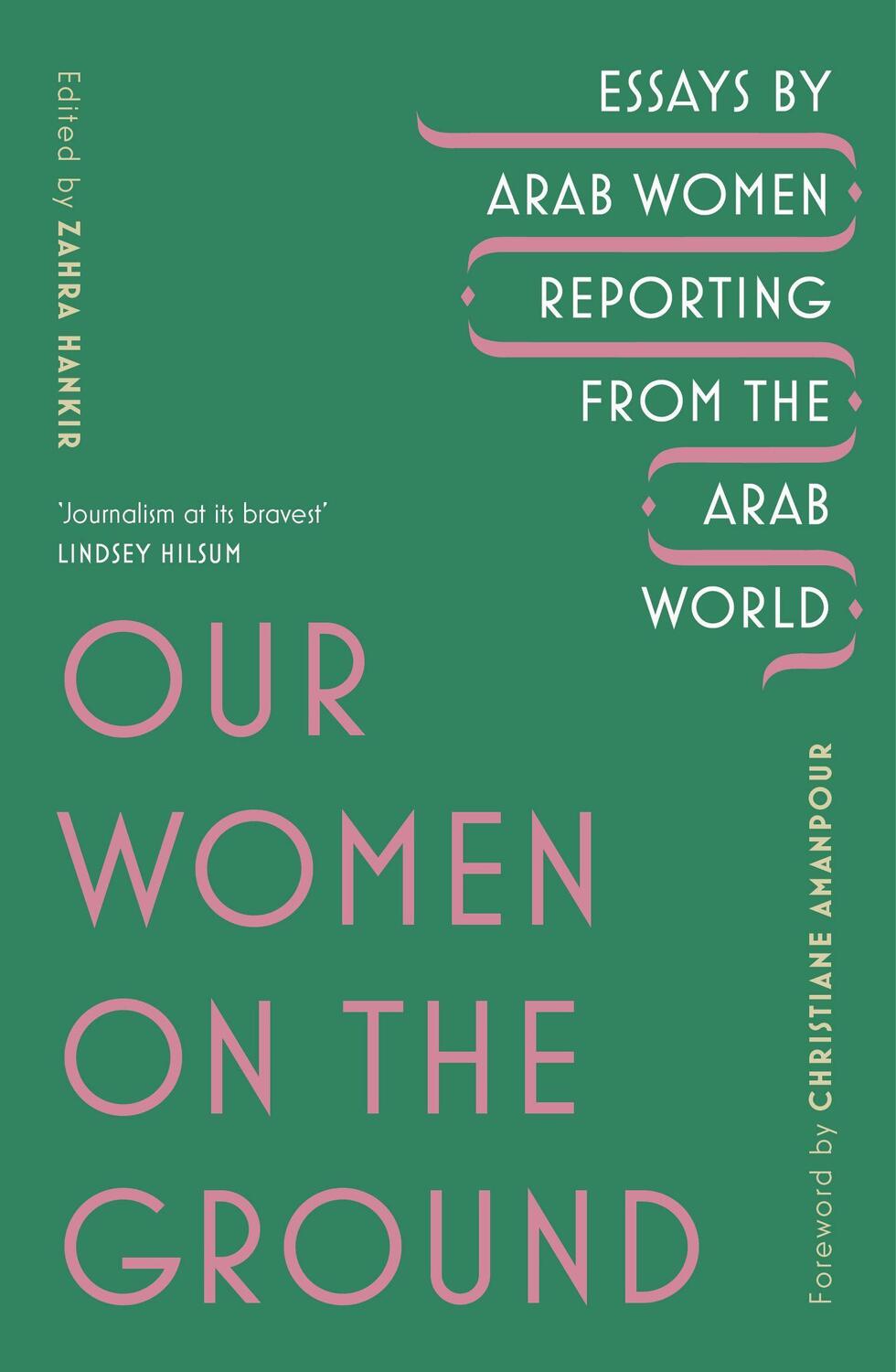 Cover: 9781529111675 | Our Women on the Ground | Arab Women Reporting from the Arab World