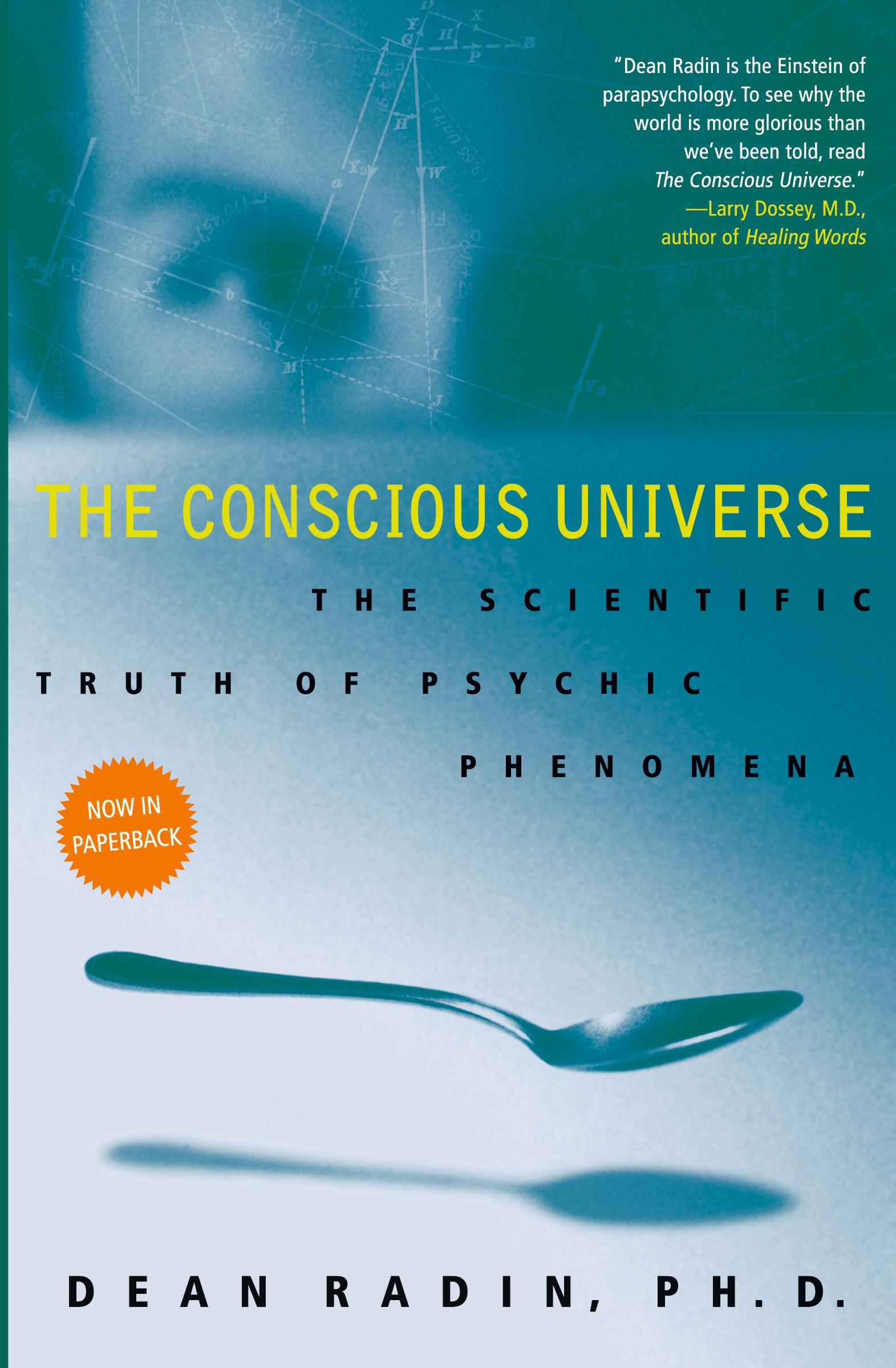 Cover: 9780061778995 | The Conscious Universe | The Scientific Truth of Psychic Phenomena