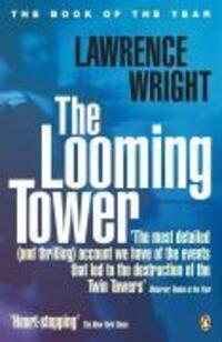 Cover: 9780141029351 | The Looming Tower | Al Qaeda's Road to 9/11 | Lawrence Wright | Buch